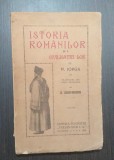 ISTORIA ROMANILOR SI A CIVILISATIEI LOR - NICOLAE IORGA 1929