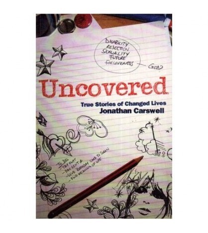 Jonathan Carswell - Uncovered - True Stories of Changed Lives - 112962