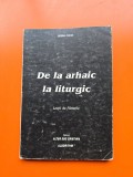 De la arhaic la liturgic - Sergiu Tofan