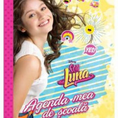 Disney: Soy Luna - Agenda mea de scoala