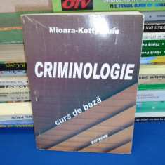 MIOARA-KETTY GUIU - CRIMINOLOGIE ( CURS DE BAZA ) , 2010 *