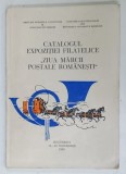 CATALOGUL EXPOZITIEI FILATELICE , ZIUA MARCII POSTALE ROMANESTI , 1985