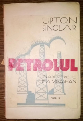 Upton Sinclair - Petrolul - Vol. II. foto