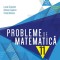 Probleme De Matematica Cl. A Xi-A, Ed. 5. 2019-2020 (Dragomir) - P2, Lucian Dragomir - Editura Paralela 45