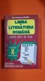 Limba si literatura romana pentru elevii de liceu. Manuale alternative clasa a X-a - Mariana Badea