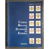 Christian Cannuyer - Casele regale și suverane din Europa