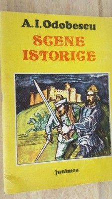 Scene istorice- A.I.Odobescu foto