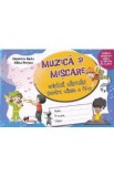 Muzica si miscare - Clasa 4 - Caiet - Dumitra Radu, Alina Pertea, Auxiliare scolare