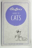 BLUFFER'S GUIDE TO CATS by VICKY HALLS , 2018