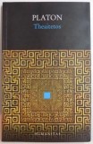 PLATON - THEAITETOS , 2012 * EDITIE de ANDREI CORNEA