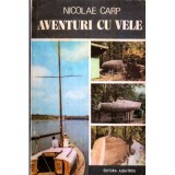 Nicolae Carp - Aventuri cu vele - 119998