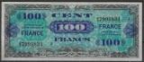 !!! F. RARR : FRANTA , FORTELE ALIATE - 100 FRANCI 1944 - P 123 b - UNC / CEA DIN SCAN