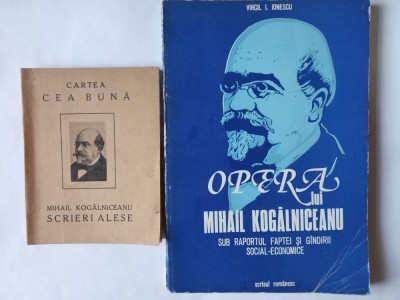 MIHAIL KOGALNICEANU-SCRIERI ALESE, 1924+ OPERA LUI MIHAIL KOGALNICEANU, 1979 foto