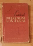 Calcul diferential si integral de Aurel Boteanu. Manual clasa XI