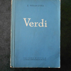 LIUBOV SOLOVTOVA - GIUSEPPE VERDI. VIATA SI OPERA (1961)