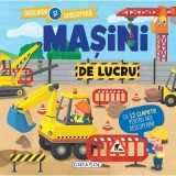 Deschide si descopera, carte cu 12 clapete. Masini de lucru