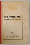 RAPORTUL IN AFACEREA SKODA, 1934