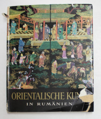 ORIENTALISCHEN KUNST IN RUMANIEN - Geleitwort von GEORGE OPRESCU , 1963 foto