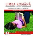 Limba romana. Calatorie in lumea cuvintelor. Clasa a IV-a/Mariana Dogaru, Florentina Popa