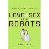 Love and Sex with Robots