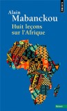 Huit le&ccedil;ons sur l&#039;Afrique | Alain Mabanckou, Points