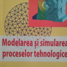 Dan Florin Nitoi - Modelarea si simularea proceselor tehnologice (2009)