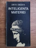 Dumitru Ctin Dulcan - Inteligența materiei