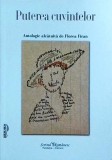Puterea Cuvintelor - Florea Firan, Editura Scrisul Romanesc - Dezvoltare Personală &amp; Comunicare Eficientă, 2016