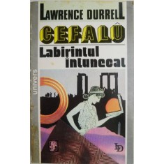 Cefalu. Labirintul intunecat &ndash; Lawrence Durrell (coperta putin uzata)