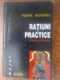 Ratiuni practice: O teorie a actiunii- Pierre Bourdieu