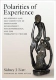 Polarities of Experience: Relatedness and Self-Definition in Personality Development, Psychopathology, and the Therapeutic Process