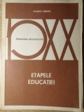 Etapele Educatiei, Maurice Debesse, Pedagogia Secolului XX, Editura Didactica si Pedagogica, 1980, Carte Pedagogie