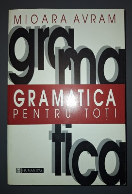 Mioara Avram - Gramatica pentru toți (ed. a II-a) foto