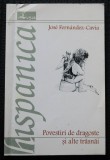 Jose Fernandez-Cavia - Povestiri de dragoste și alte trăsnăi (trad. Coman Lupu)