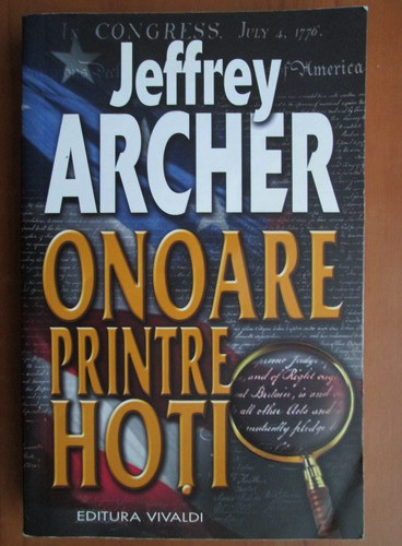 Jeffrey Archer - Onoare printre hoti