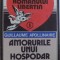 AMORURILE UNUI HOSPODAR ( TEXT INTEGRAL) de GUILLAUME APOLLINAIRE , 1992