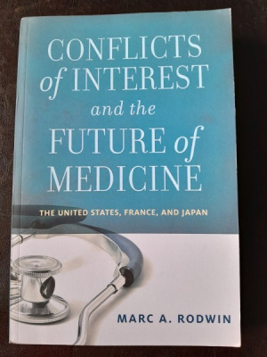 Conflicts of Interest and the Future of Medicine - Marc A. Rodwin foto