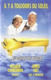 Richard Clayderman &amp; James Last - Il Y A Toujours Du Soleil Au-Dessus Des Nuages, Caseta audio