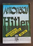 ANTONESCU - HITLER. Corespondență și &icirc;nt&acirc;lniri inedite 1940-1944, vol. I -Arimia