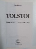 TOLSTOI ROMANUL UNEI DRAME de ION IANOSI , 1998 *PREZINTA HALOURI DE APA