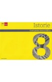 Istorie - Clasa 8 - Caiet - Maria Ochescu