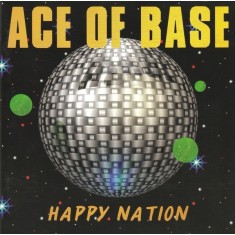 CD Ace Of Base &ndash; Happy Nation (VG+)