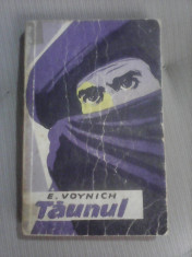 Taunul - E. VOYNICH , editie 1958 foto