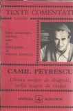 Cumpara ieftin Ultima noapte de dragoste, intaia noapte de razboi (Texte comentate) - Camil Petrescu