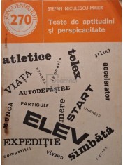 Stefan Niculescu-Maier - Teste de aptitudini si perspicacitate (Editia: 1987) foto