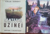 CELLA SERGHI - CANTECUL UZINEI/ GENTIANE