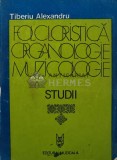 Folcloristica, organologie, muzicologie - 1978 - Tiberiu Alexandru (AR126)