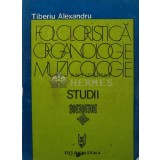 Folcloristica, organologie, muzicologie - 1978 - Tiberiu Alexandru (AR126)