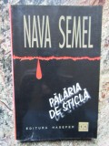 PALARIA DE STICLA de NAVA SEMEL , 2003