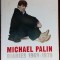 MICHAEL PALIN - DIARIES 1969-1979: THE MONTY PYTHON YEARS (LONDON 2006) [LB ENG]